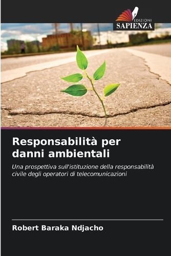 Responsabilità per danni ambientali By Baraka Ndjacho 9786205954997