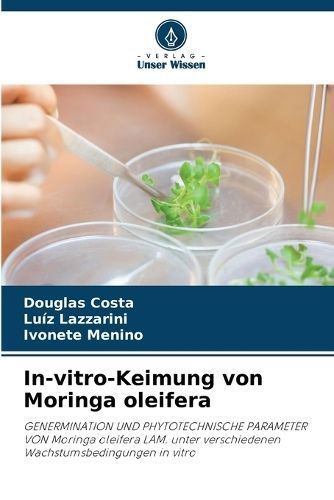 In-vitro-Keimung von Moringa oleifera By Costa 9786205955512