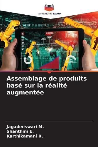 Assemblage de produits basé sur la réalité augmentée By M