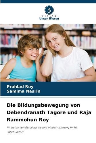Bildungsbewegung von Debendranath Tagore und Raja Rammohun Roy By Roy