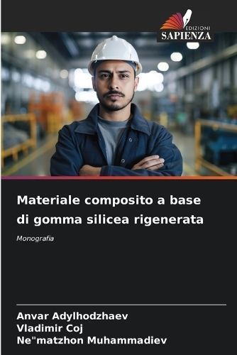 Materiale composito a base di gomma silicea rigenerata By Adylhodzhaev