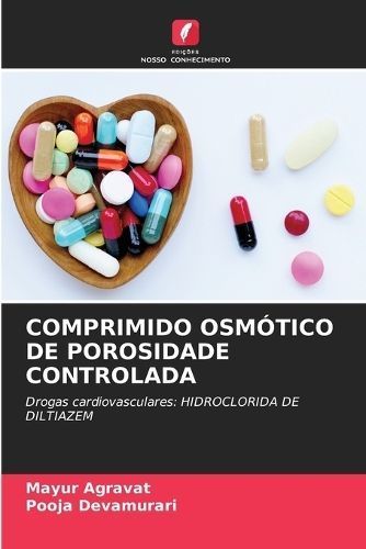 Comprimido Osmótico de Porosidade Controlada By Agravat 9786205982853