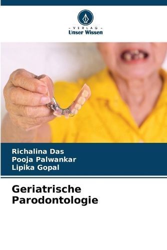 Geriatrische Parodontologie By Das 9786205989166 (Paperback)