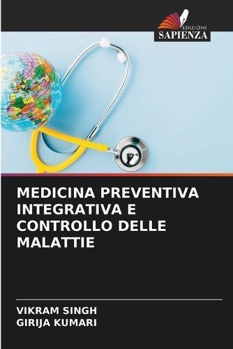 Medicina Preventiva Integrativa E Controllo Delle Malattie By Singh