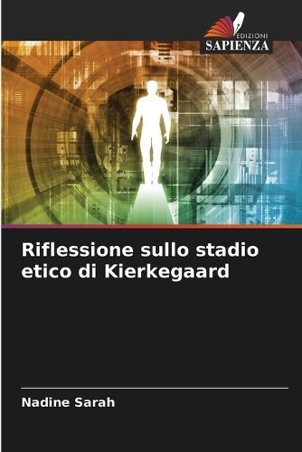 Riflessione sullo stadio etico di Kierkegaard By Sarah 9786206000990