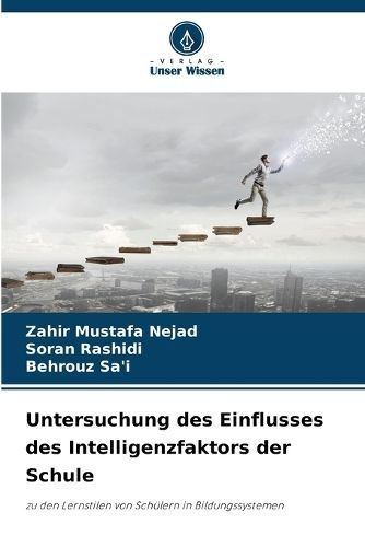 Untersuchung des Einflusses des Intelligenzfaktors der Schule By Nejad