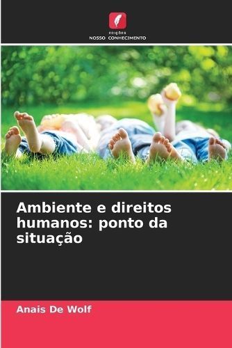 Ambiente e direitos humanos By de Wolf 9786206018919 (Paperback)