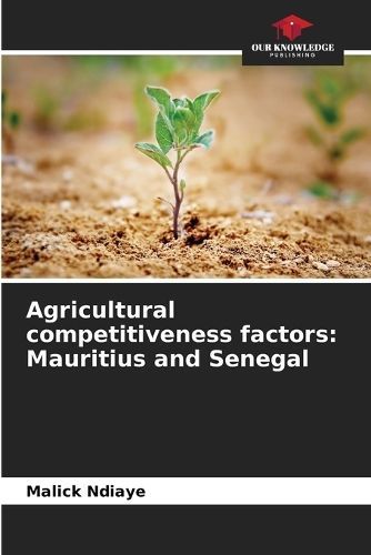 Agricultural competitiveness factors By Ndiaye 9786206019152
