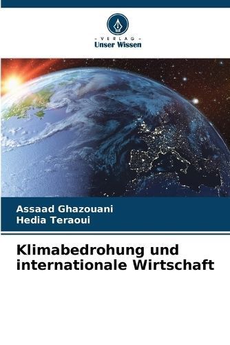 Klimabedrohung und internationale Wirtschaft By Ghazouani (Paperback)