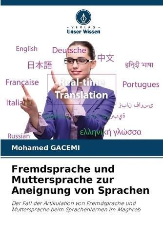 Fremdsprache und Muttersprache zur Aneignung von Sprachen By Gacemi