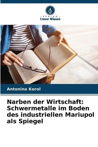 Narben der Wirtschaft By Korol 9786206044321 (Paperback)