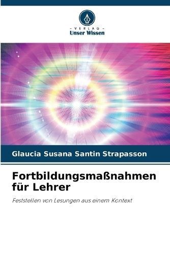 Fortbildungsmaßnahmen für Lehrer By Strapasson 9786206050667