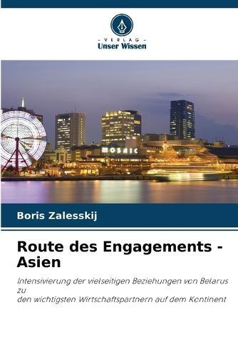 Route des Engagements - Asien By Zalesskij 9786206057154 (Paperback)