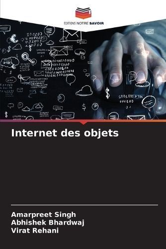 Internet des objets By Singh 9786206066286 (Paperback)