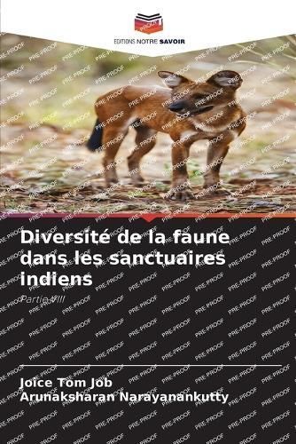 Diversité de la faune dans les sanctuaires indiens By Job (Paperback)