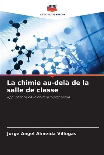 chimie au-delà de la salle de classe By Almeida Villegas (Paperback)