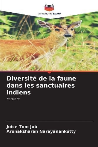 Diversité de la faune dans les sanctuaires indiens By Job (Paperback)
