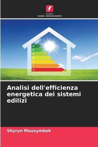 Analisi dell'efficienza energetica dei sistemi edilizi By Mausymbek