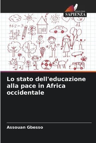 Lo stato dell'educazione alla pace in Africa occidentale By Gbesso