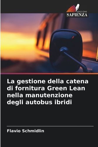 gestione della catena di fornitura Green Lean nella manutenzione degli autobus ibridi