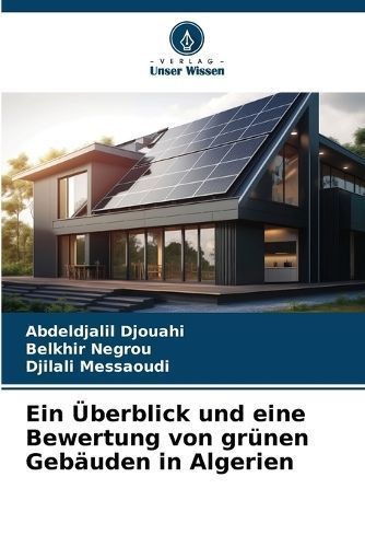Überblick und eine Bewertung von grünen Gebäuden in Algerien