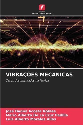 Vibrações Mecânicas By Acosta Robles 9786206129608 (Paperback)