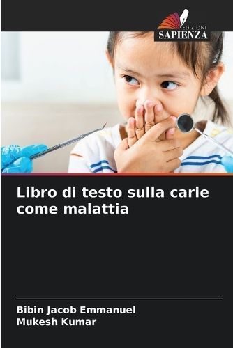 Libro di testo sulla carie come malattia By Emmanuel 9786206132592
