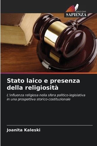 Stato laico e presenza della religiosità By Kaleski 9786206137412