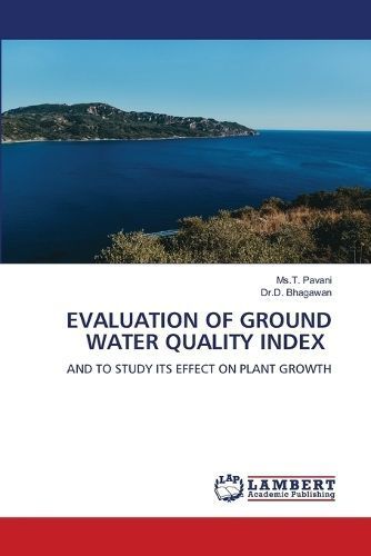 Evaluation of Ground Water Quality Index By Pavani 9786206148715