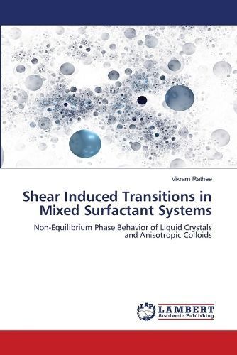 Shear Induced Transitions in Mixed Surfactant Systems By Rathee