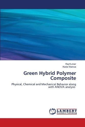 Green Hybrid Polymer Composite By Kumar 9786206153061 (Paperback)
