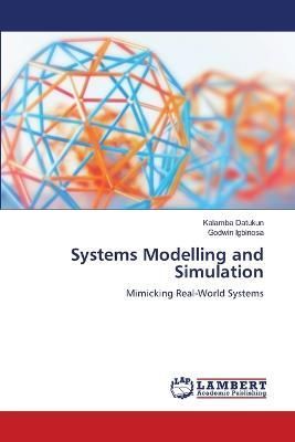 Systems Modelling and Simulation By Datukun 9786206153139 (Paperback)
