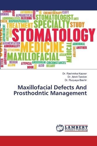 Maxillofacial Defects And Prosthodntic Management By Kapoor