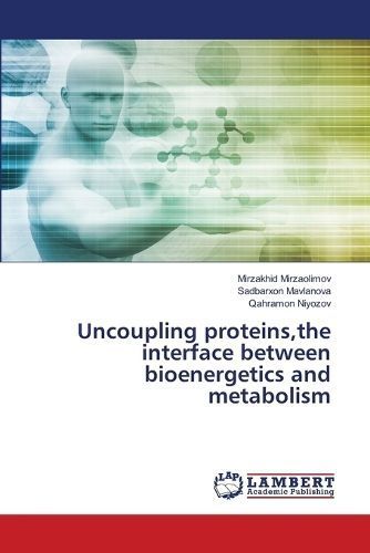 Uncoupling proteins, the interface between bioenergetics and metabolism