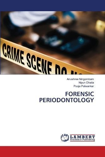 Forensic Periodontology By Ningombam 9786206155157 (Paperback)