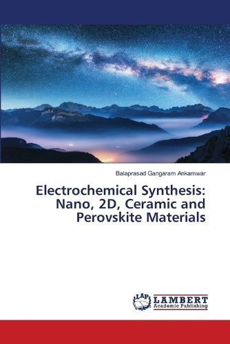 Electrochemical Synthesis By Ankamwar 9786206162841 (Paperback)