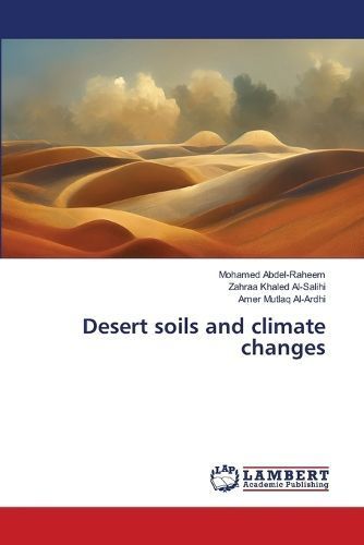 Desert soils and climate changes By Abdel-Raheem 9786206164203
