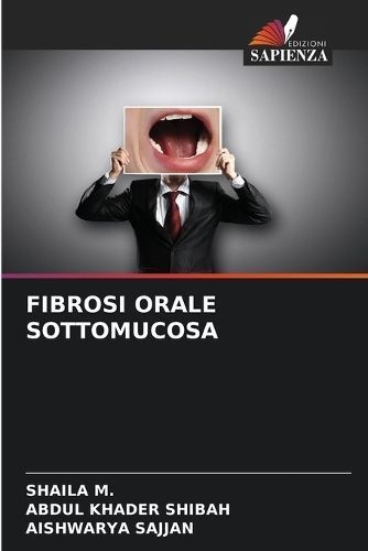 Fibrosi Orale Sottomucosa By M 9786206197157 (Paperback)