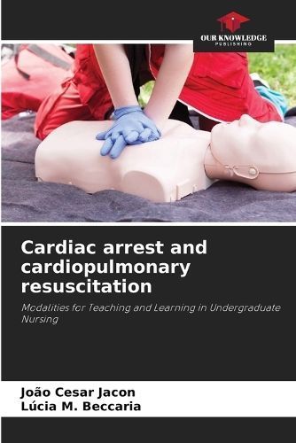 Cardiac arrest and cardiopulmonary resuscitation By Jacon (Paperback)