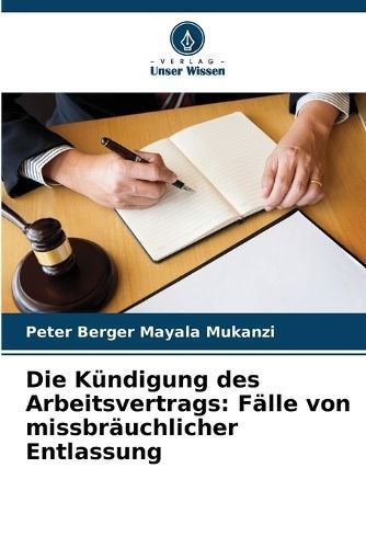 Die Kündigung Des Arbeitsvertrags By Peter Berger Mayala Mukanzi