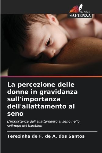 percezione delle donne in gravidanza sull'importanza dell'allattamento al seno