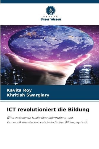 ICT revolutioniert die Bildung By Roy 9786206233701 (Paperback)