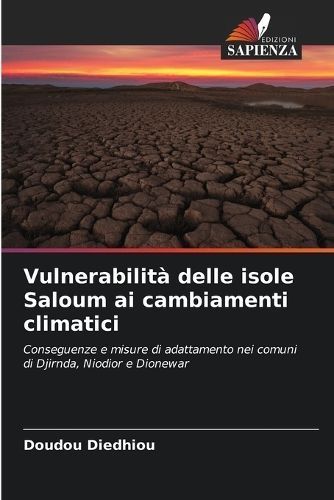 Vulnerabilità delle isole Saloum ai cambiamenti climatici By Diedhiou