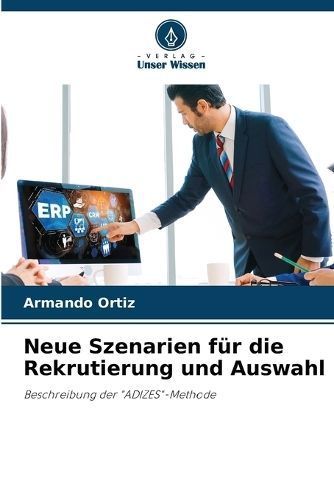 Neue Szenarien für die Rekrutierung und Auswahl By Ortiz (Paperback)