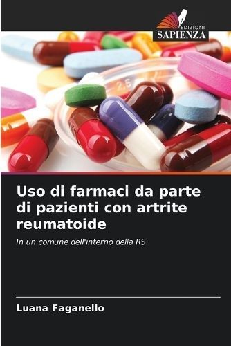 Uso di farmaci da parte di pazienti con artrite reumatoide (Paperback)