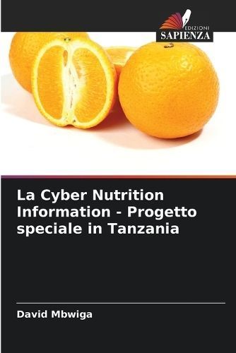 Cyber Nutrition Information - Progetto speciale in Tanzania By Mbwiga
