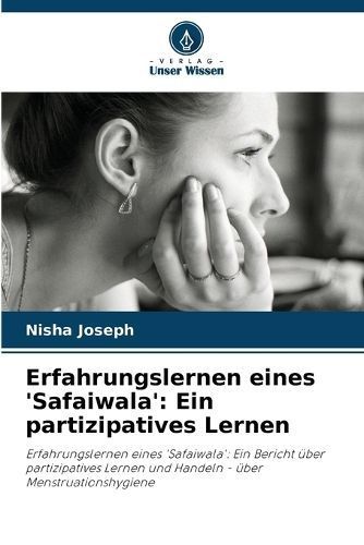 Erfahrungslernen Eines 'Safaiwala' By Nisha Joseph 9786206274032
