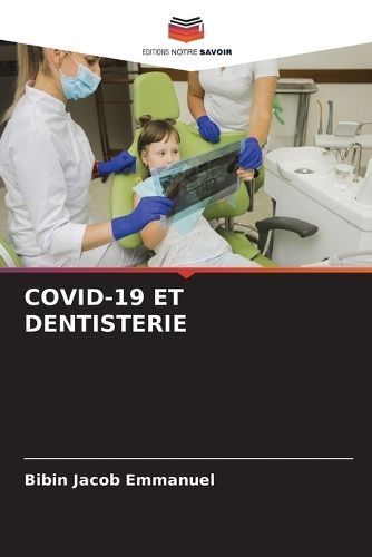 Covid-19 Et Dentisterie By Emmanuel 9786206281795 (Paperback)