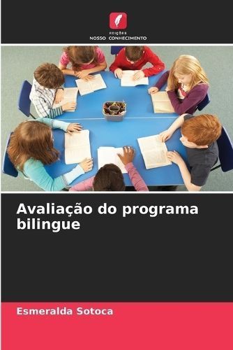 Avaliação do programa bilingue By Sotoca 9786206285298 (Paperback)