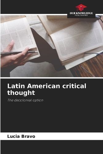 Latin American critical thought By Bravo 9786206288671 (Paperback)